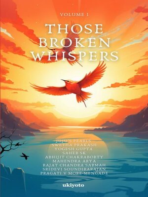 cover image of Those Broken Whispers Volume I